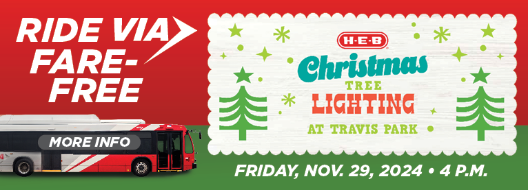 VIA  and H-E-B partner for fare-free service to Tree Lighting