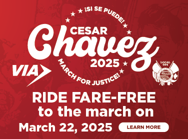 VIA to Provide Fare-Free Service to Chavez March